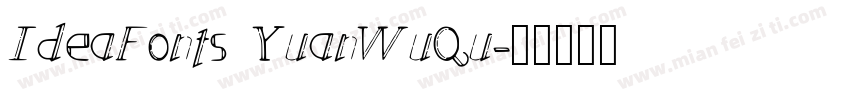 IdeaFonts YuanWuQu字体转换